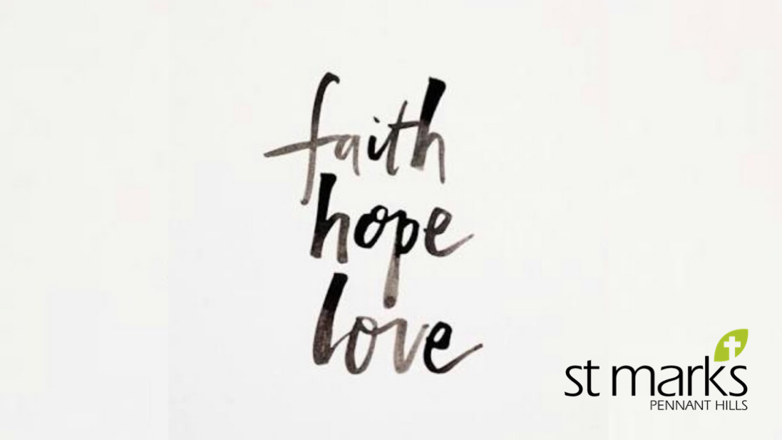 Faith, Hope & Love