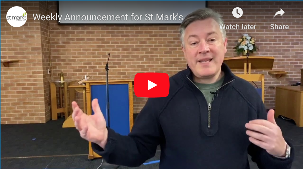 Weekly Announcement for St Mark’s
