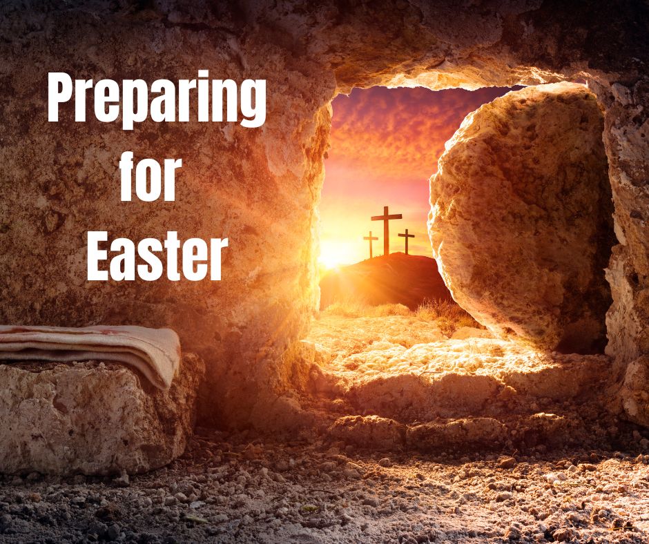 Preparing for Easter